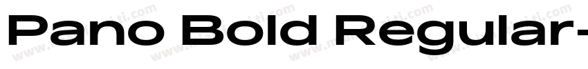 Pano Bold Regular字体转换